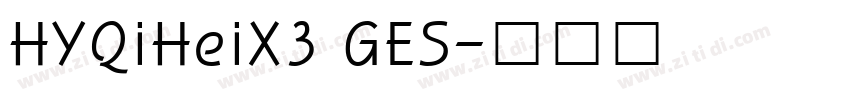 HYQiHeiX3 GES字体转换